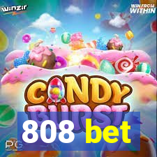 808 bet